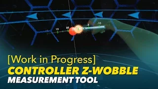 WIP Motion Controller Wobble Measurement Tool Quick Test | PlayStation VR
