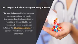 Are Dangers Of The Prescription Drug Elmiron?