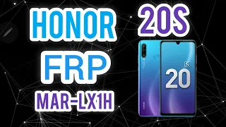 Honor 20s  FRP Bypass MAR-LX1H Сброс Google Account