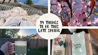 14 Things To Do This Late Spring | Embrace the Season | Creative Faith & Co.