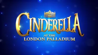 Cinderella at the London Palladium | Official Trailer
