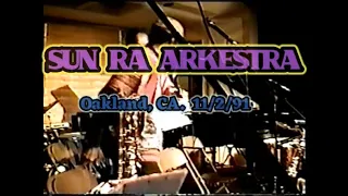 The Sun Ra Arkerstra: Oakland 1991