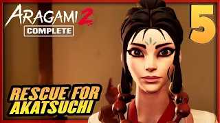 5 | ARAGAMI 2 Gameplay Walkthrough - Rescue for Akatsuchi (S Rank Missions) | PC Xbox Series X PS5