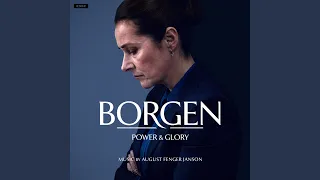 Borgen - Power & Glory (Main Title Theme)