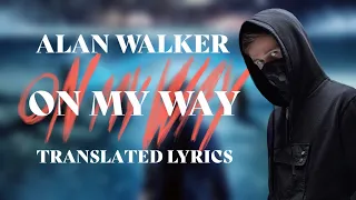 Alan Walker, Sabrina Carpenter & Farruko - On My Way (Translated Lyric Video & Analysis) [English]