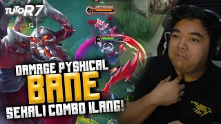 PANTULAN MEMAT1KAN DARI BANE PHYSICAL DMG, GENDONG TIM DARI EXP LANE | #TUTOR7 - BANE #RRQ #R7 #MLBB