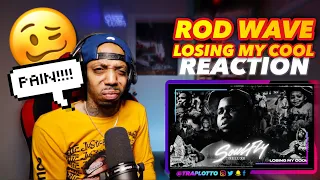 IF PAIN WAS A PERSON! Rod Wave - Losing My Cool TRAP LOTTO REACTION