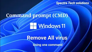 Scan and Delete All Virus from your PC or Laptop | Windows 11 | #windows11 | #Removevirus | #cmd |