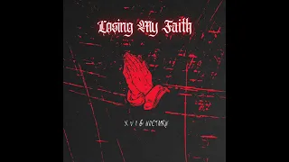 X V I x Nocturn - Losing My Faith (Official Audio)