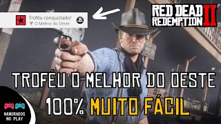 Troféu o melhor do oeste MUITO FÁCIL Red Dead Redemption 2