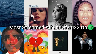 Top 50 Most Streamed Album Of 2022 On Spotify