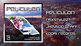 Raxstylez ft. Jheyson Graff - Peliculon (Video Oficial)