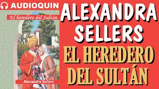 El Heredero Del Sultán ✅ Audiolibro | @Audioquin