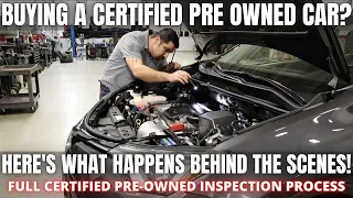 Buying a Certified Pre Owned Car? Here's what happens Behind the scenes!