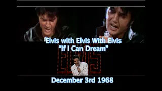 "If I Can Dream" Elvis With Elvis With Elvis"  Dec 3rd 1968