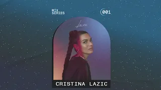 LA ZIC MIX SERIES 001 | Cristina Lazic