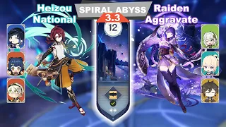 C4 Heizou ft.Yelan National & C1 Raiden Aggravate - Spiral Abyss 3.3