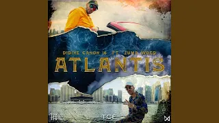 Atlantis (feat. Zuma Woed)