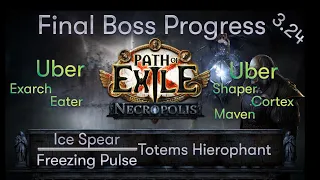 [PATH OF EXILE |3.24] Ice Spear / Freezing Pulse Totems– Uber Boss Final Progress