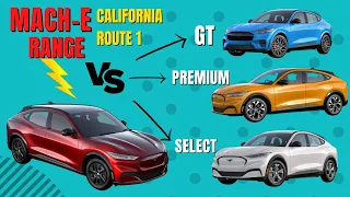 Mustang Mach-E California Route 1 Range Comparison Vs. Select, Premium and GT