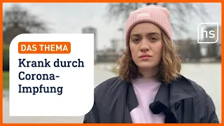 Seltene Nebenwirkung: Hat Felicia Long Covid? I hessenschau DAS THEMA