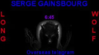 Serge Gainsbourg overseas telegram  extended wolf