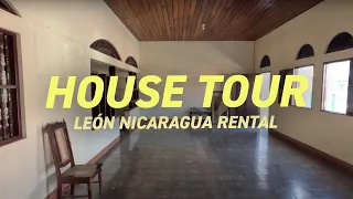 House Tour of Our Laborio House Colonial in Leon Nicaragua Rental | Vlog 15 January 2023