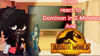 JW Dinos react to Jurassic world dominion 2nd trailer and Dominion in 2 Minutes [read description]