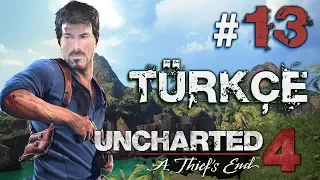İYİ GÜNDE, KÖTÜ GÜNDE | Uncharted 4: A Thief's End Türkçe Dublaj #13 (PS4)