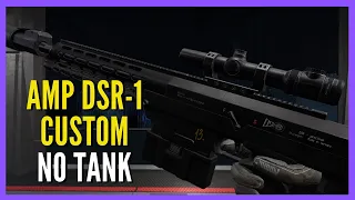 AMP DSR 1 CUSTOM gameplay  - WARFACE