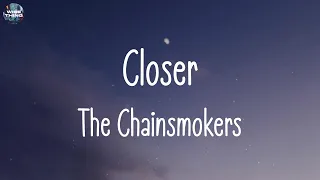 The Chainsmokers - Closer (lyrics) | Ed Sheeran, Rema, Sean Paul