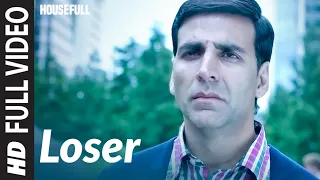 Full Video: Loser |  Housefull | Akshay Kumar | Shankar-Ehsaan-Loy