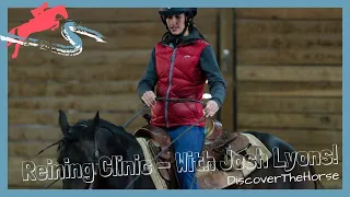 Riding a Reining Horse with Famous Trainer Josh Lyons! | DiscoverTheHorse [Episode #35]