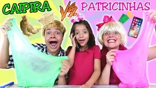 PATRICINHAS VS CAIPIRA FAZENDO SLIME NA ESCOLA - Anny e Eu