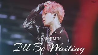 Park Jimin x I'll Be Waiting (Kabhi Jo Baadal) || FMV