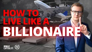 How to Live Overseas Like a Billionaire