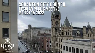 Scranton City Council  March 15, 2022 6:30PM