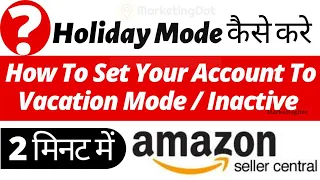 How To Set Holiday/ Vacation Mode On Amazon Seller Central 2021 | Inactive Amazon Listings