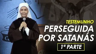 Testemunho Madre Jane Madeleine - Parte 1 | Perseguida por Satanás, libertada por Maria