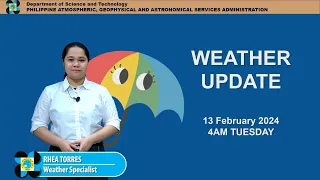 Public Weather Forecast issued at 4AM | February 13, 2024 - Tuesday