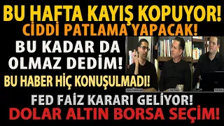 BU HAFTA KAYIŞ KOPUYOR! CİDDİ PATLAMA YAPACAK! BU KADAR DA OLMAZ DEDİM! DOLAR ALTIN BORSA SEÇİM!