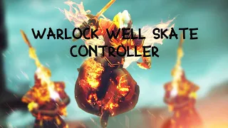 HOW TO WARLOCK WELL SKATE EAGER EDGE NO KEYBIND CHANGE NEEDED