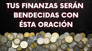 Oración para liberar tus finanzas de maleficios