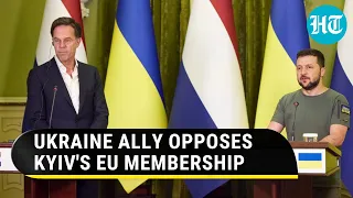 'Unwise': Big Setback To Ukraine's EU Dream; Top Member Opposes Kyiv's Accession | Details