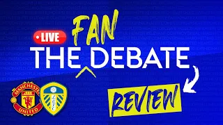 The Fans DEBATE Show | MAN UTD 5-1 LEEDS