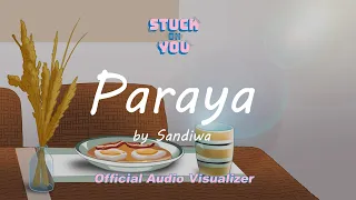 Sandiwa - Paraya (Stuck On You OST) (Official Visualizer)