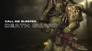 Call Me Sleeper - Death Guard