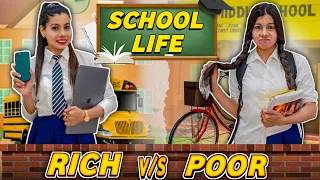 School Life - Rich Vs Normal | Sanjhalika Vlog