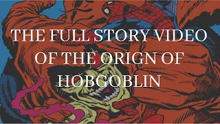Full Story of The Origin of Hobgoblin| Fresh Comic Stories