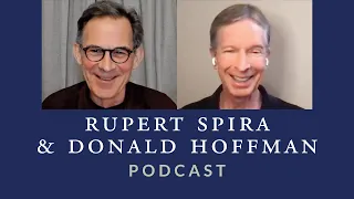 The Convergence of Science and Spirituality (Part One) | Donald Hoffman & Rupert Spira